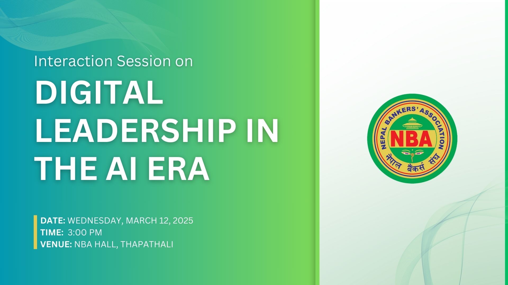 Interaction Program Banner Interaction Program on Digital Leadership in the AI Era - Nepal Bankers ...